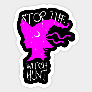 Stop The Witch Hunt Sticker